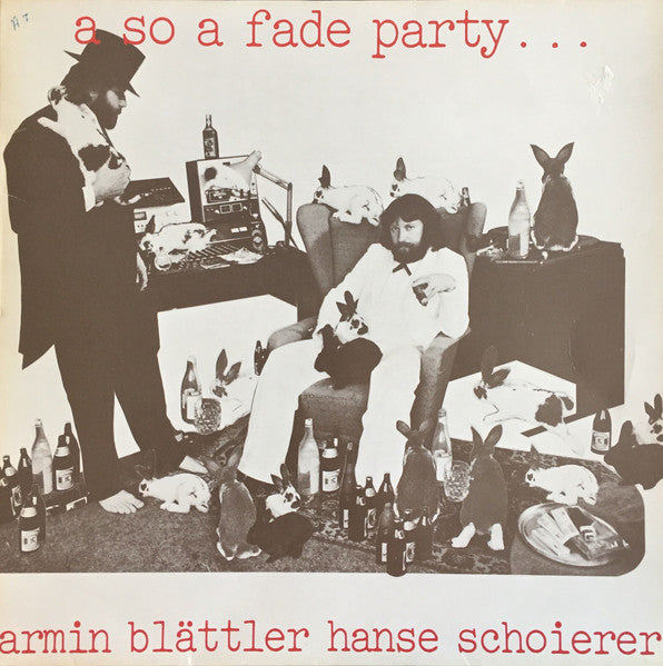 Armin Blättler, Hanse Schoierer : A So A Fade Party... (LP, Album)