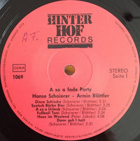 Armin Blättler, Hanse Schoierer : A So A Fade Party... (LP, Album)
