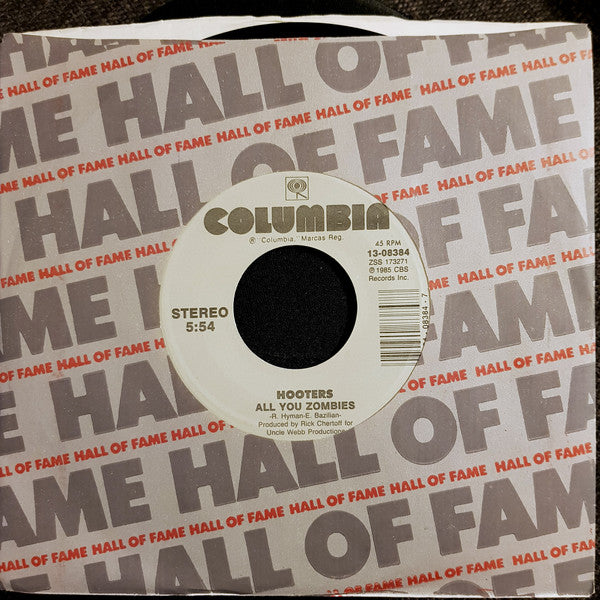 The Hooters : All You Zombies / And We Danced (7", Single, Styrene)