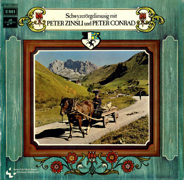 Peter Zinsli Und Peter Conrad (2) : Schwyzerörgelimusig Mit Peter Zinsli Und Peter Conrad (LP)