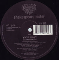 Shakespear's Sister : You're History (12")