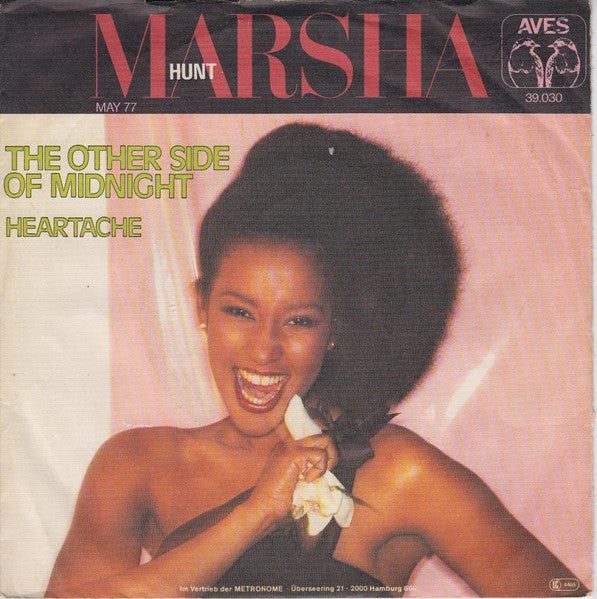 Marsha Hunt : The Other Side Of Midnight / Heartache (7")