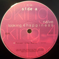 Naïve (2) : Looking 4 Happiness (2x12")