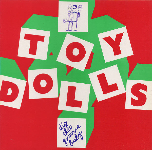 Toy Dolls : Dig That Groove Baby (LP, Album, RE)