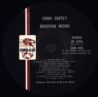 Brenton Wood : Come Softly (LP, Album)