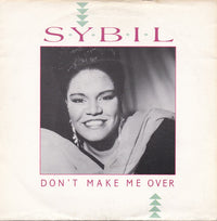 Sybil : Don't Make Me Over (7", Single)