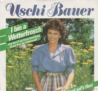 Uschi Bauer : I Bin A Wetterfrosch (7")