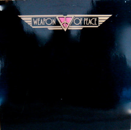 Weapon Of Peace : Weapon Of Peace (LP, Album)