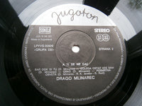 Drago Mlinarec : A Ti Se Ne Daj  (LP, Album, RE)