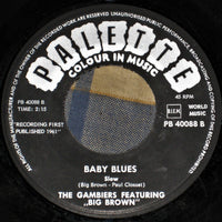 Big Brown With The Gamblers* : My Testament (7", Single)