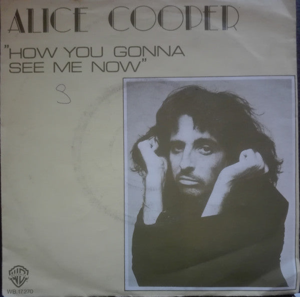 Alice Cooper (2) : How You Gonna See Me Now (7", Single, Blu)