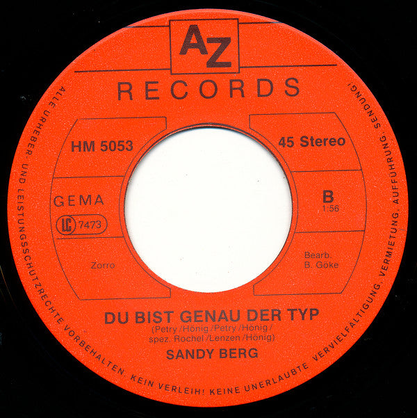 Sandy Berg : Sag Nur, Du Brauchst Mich Zum Leben / Du Bist Genau Der Typ (7", Single)