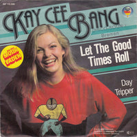 Kay Cee Bang : Let The Good Times Roll (7", Single, Red)