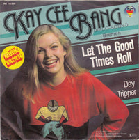 Kay Cee Bang : Let The Good Times Roll (7", Single, Red)