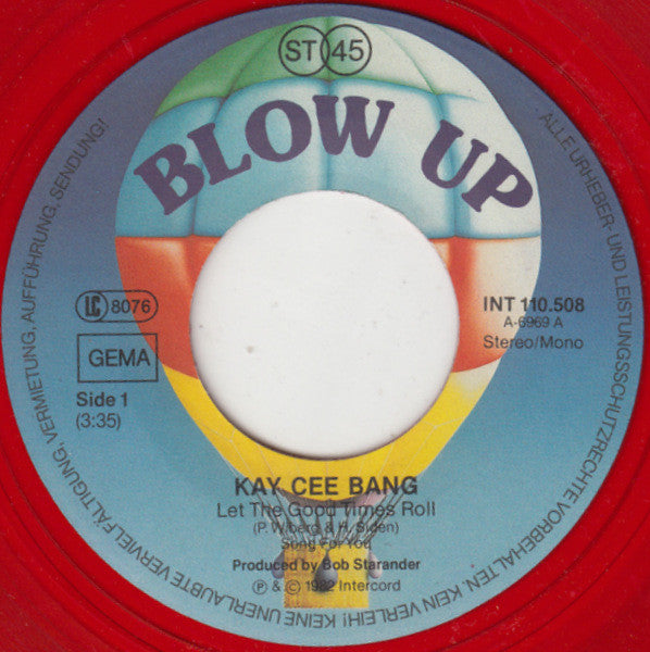 Kay Cee Bang : Let The Good Times Roll (7", Single, Red)