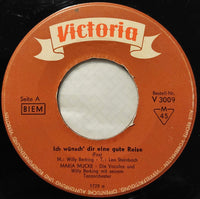 Maria Mucke Wieder Mit Willy Berking Und Seinem Orchester* : Ich Wünsch' Dir Eine Gute Reise / So Soll Es Sein (7", Mono)