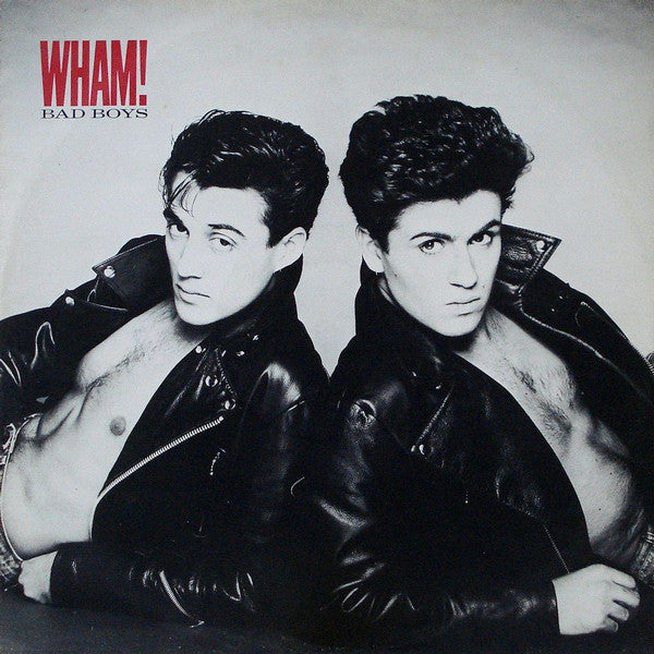 Wham! : Bad Boys (12", Single)