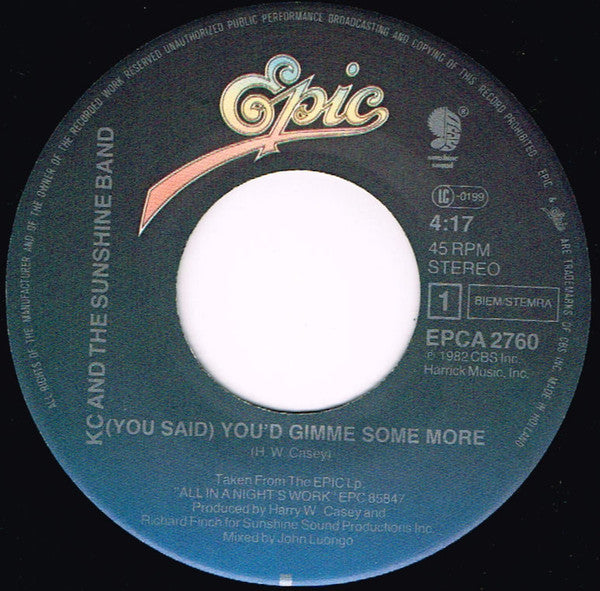 KC & The Sunshine Band : (You Said) You'd Gimme Some More (7", Single)