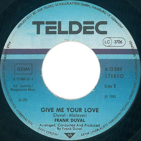 Frank Duval : Give Me Your Love / Ogon (7", Single)