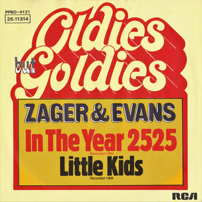 Zager & Evans : In The Year 2525 / Little Kids (7", Single, RE)