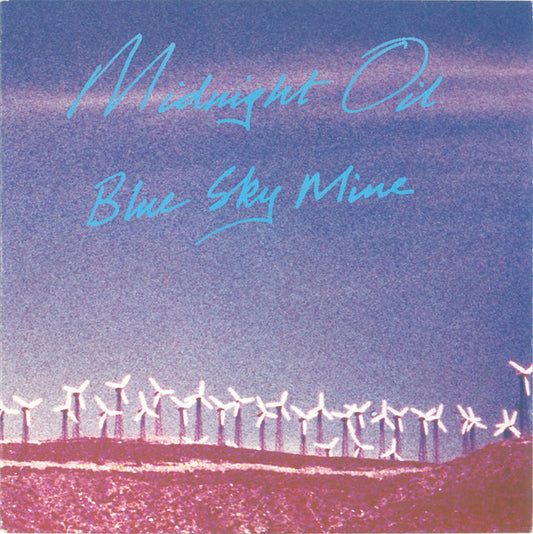 Midnight Oil : Blue Sky Mine (7", Single)