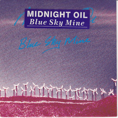 Midnight Oil : Blue Sky Mine (7", Single)