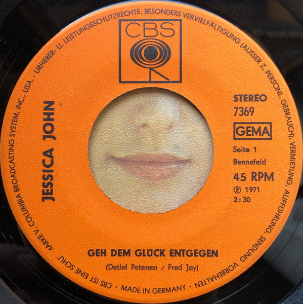 Jessica John : Geh Dem Glück Entgegen (7")