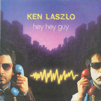 Ken Laszlo : Hey Hey Guy (12", Maxi)