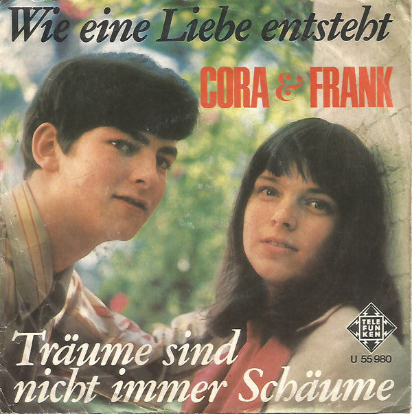 Cora & Frank : Wie Eine Liebe Entsteht (7", Single)
