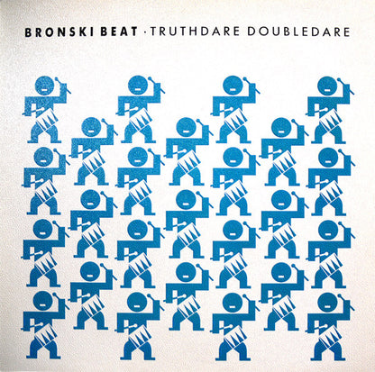 Bronski Beat : Truthdare Doubledare (LP, Album, Emb)