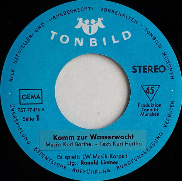 LW-Musik-Korps 1* : Komm Zur Wasserwacht (7", Single)
