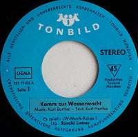 LW-Musik-Korps 1* : Komm Zur Wasserwacht (7", Single)
