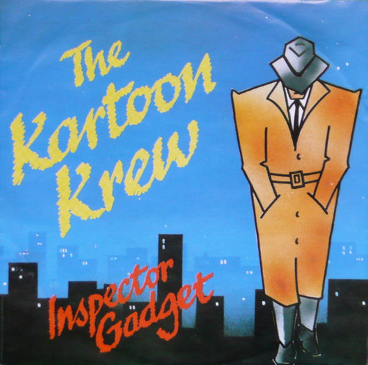 The Kartoon Krew : Inspector Gadget (7", Single)