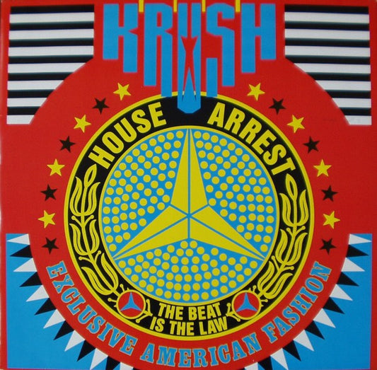Krush : House Arrest (The Beat Is The Law) (12")
