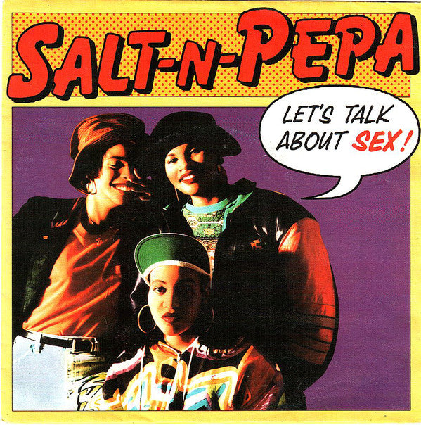 Salt-N-Pepa* : Let's Talk About Sex! (7", Single)