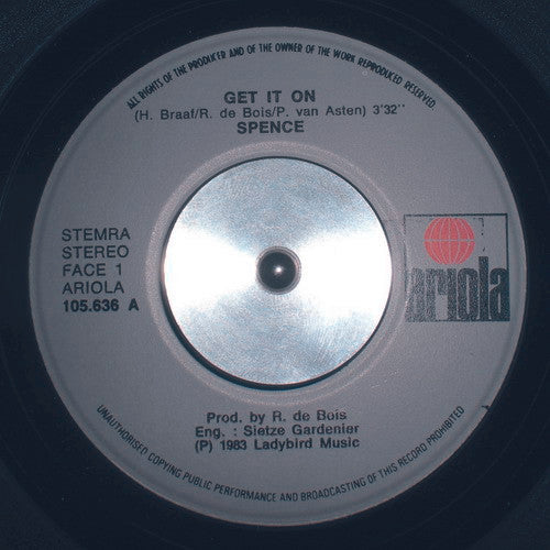 Spence : Get It On (7", Single)