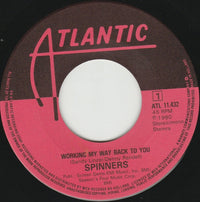 Spinners : Working My Way Back To You (7", Single)