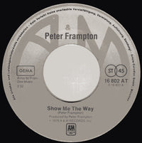 Peter Frampton : Show Me The Way (Live) (7", Single)