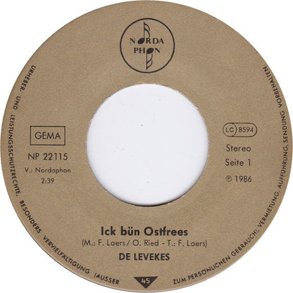 De Levekes : Ick Bün Ostfrees / Der Störtebeker (7")