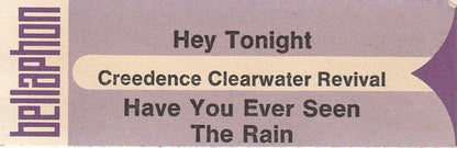 Creedence Clearwater Revival : Have You Ever Seen The Rain / Hey Tonight (7", Single)