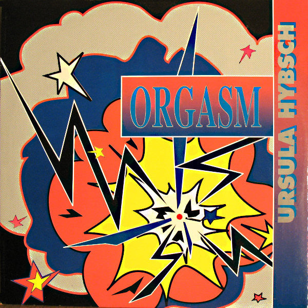 Ursula Hybsch : Orgasm (12", Maxi)