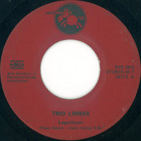 Trio Libras : Lagerfeuer (7")