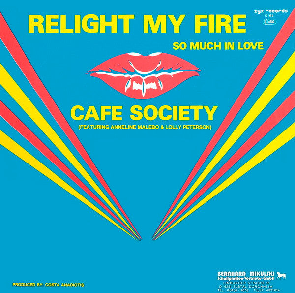 Cafe Society* : Relight My Fire (12", Maxi)