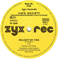 Cafe Society* : Relight My Fire (12", Maxi)