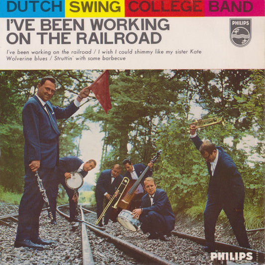 The Dutch Swing College Band : I've Been Working On The Railroad (7", EP)