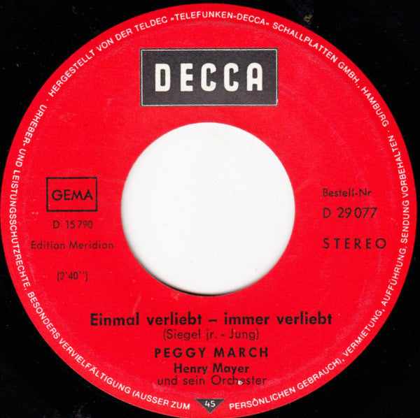 Peggy March : Einmal Verliebt - Immer Verliebt (Peggy's Mar(s)ch) (7", Single)
