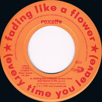 Roxette : Fading Like A Flower (Every Time You Leave) (7", Single)