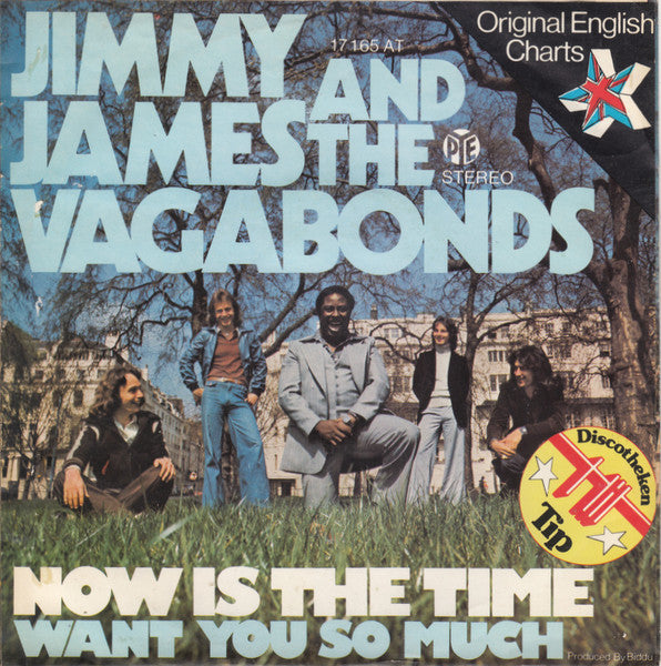 Jimmy James And The Vagabonds* : Now Is The Time (7", Single)