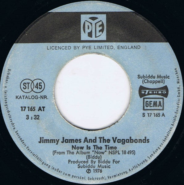 Jimmy James And The Vagabonds* : Now Is The Time (7", Single)