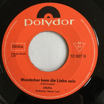 Lolita (3) : Paradies Der Schönen Träume / Wunderbar Kann Die Liebe Sein (7", Single, Mono)